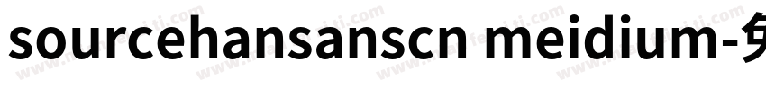 sourcehansanscn meidium字体转换